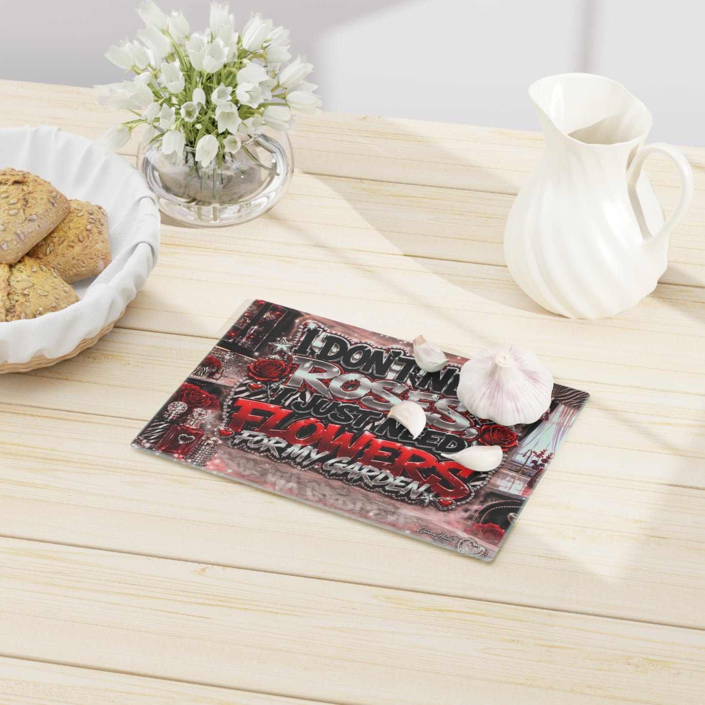 I Don't Need Roses I Just Need Flowers Cutting Board