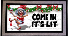 Load image into Gallery viewer, Come In It's Lit (Granny Solo) Holiday Doormat
