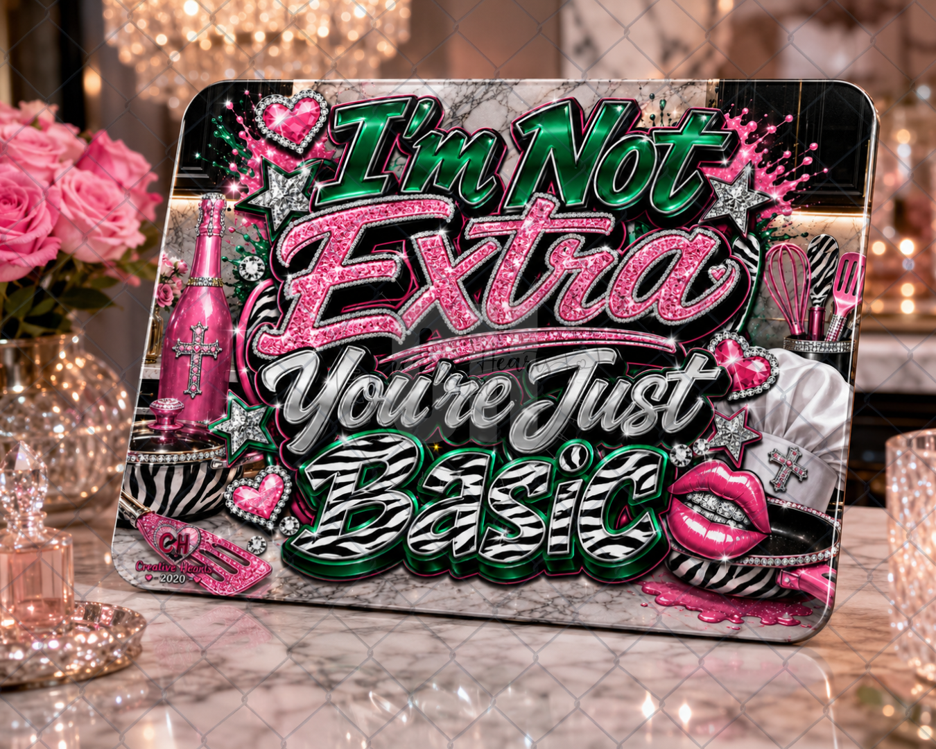 Cutting Board - "I'm Not Extra, You're Just Basic" Pink Glam Decorative Serving Board